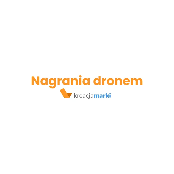 Nagrywanie dronem Kreacja Marki