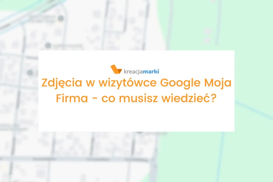 zdjęcia google moja firma